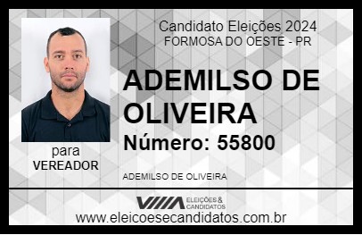 Candidato ADEMILSO DE OLIVEIRA 2024 - FORMOSA DO OESTE - Eleições