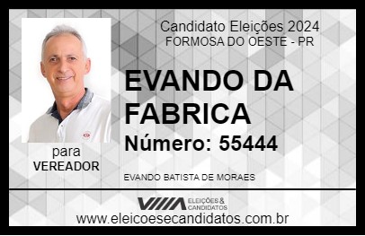 Candidato EVANDO DA FABRICA 2024 - FORMOSA DO OESTE - Eleições