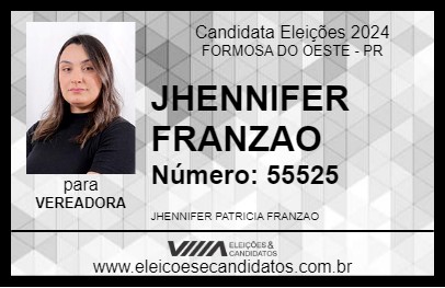 Candidato JHENNIFER FRANZAO 2024 - FORMOSA DO OESTE - Eleições