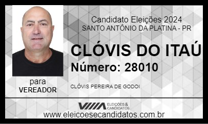 Candidato CLÓVIS DO ITAÚ 2024 - SANTO ANTÔNIO DA PLATINA - Eleições