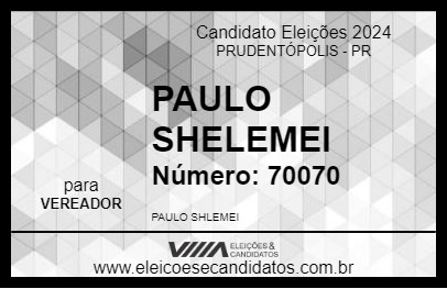 Candidato PAULO SHELEMEI 2024 - PRUDENTÓPOLIS - Eleições