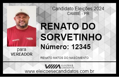 Candidato RENATO DO SORVETINHO 2024 - CAMBÉ - Eleições