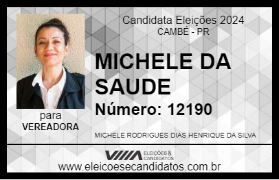 Candidato MICHELE DA SAUDE 2024 - CAMBÉ - Eleições