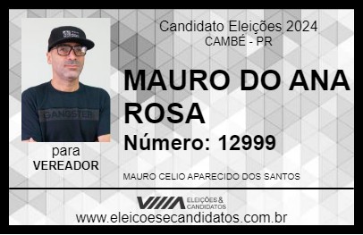 Candidato MAURO DO ANA ROSA 2024 - CAMBÉ - Eleições