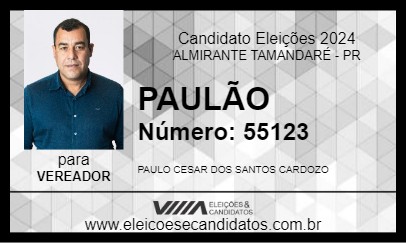 Candidato PAULÃO 2024 - ALMIRANTE TAMANDARÉ - Eleições