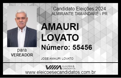 Candidato AMAURI LOVATO 2024 - ALMIRANTE TAMANDARÉ - Eleições