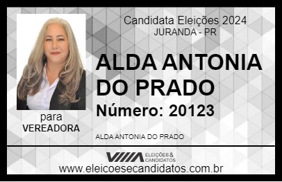 Candidato ALDA ANTONIA DO PRADO 2024 - JURANDA - Eleições