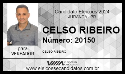 Candidato CELSO RIBEIRO 2024 - JURANDA - Eleições