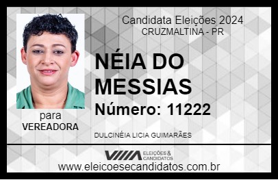 Candidato NÉIA DO MESSIAS 2024 - CRUZMALTINA - Eleições