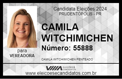 Candidato CAMILA WITCHMICHEN 2024 - PRUDENTÓPOLIS - Eleições