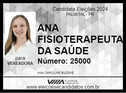 Candidato ANA FISIOTERAPEUTA DA SAÚDE  2024 - PALMITAL - Eleições