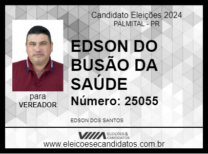 Candidato EDSON DO BUSÃO DA SAÚDE  2024 - PALMITAL - Eleições