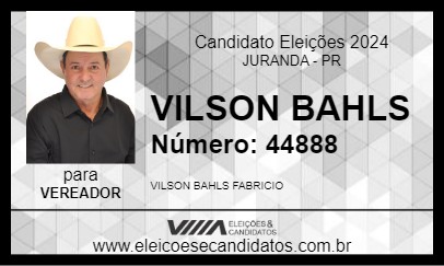 Candidato VILSON BAHLS 2024 - JURANDA - Eleições