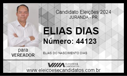 Candidato ELIAS DIAS 2024 - JURANDA - Eleições