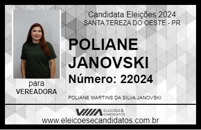 Candidato POLIANE JANOVSKI 2024 - SANTA TEREZA DO OESTE - Eleições