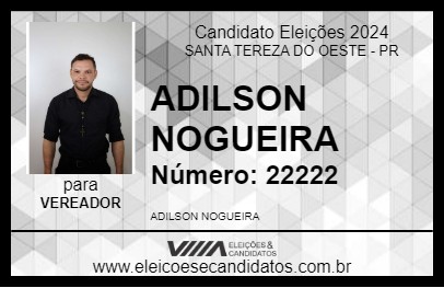 Candidato ADILSON NOGUEIRA 2024 - SANTA TEREZA DO OESTE - Eleições