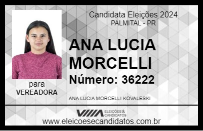 Candidato ANA LUCIA MORCELLI 2024 - PALMITAL - Eleições