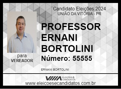 Candidato PROFESSOR ERNANI BORTOLINI 2024 - UNIÃO DA VITÓRIA - Eleições