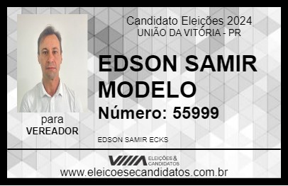 Candidato EDSON SAMIR MODELO 2024 - UNIÃO DA VITÓRIA - Eleições