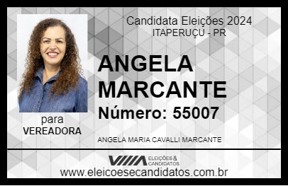 Candidato ANGELA MARCANTE 2024 - ITAPERUÇU - Eleições