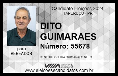 Candidato DITO GUIMARAES 2024 - ITAPERUÇU - Eleições