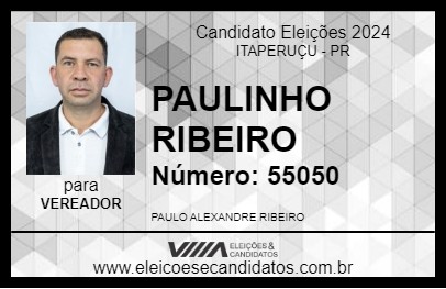 Candidato PAULINHO RIBEIRO 2024 - ITAPERUÇU - Eleições