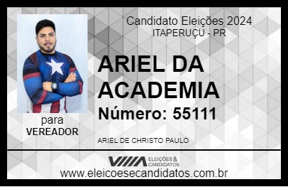 Candidato ARIEL DA ACADEMIA  2024 - ITAPERUÇU - Eleições