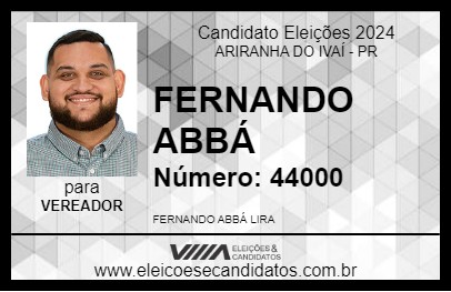 Candidato FERNANDO ABBÁ 2024 - ARIRANHA DO IVAÍ - Eleições