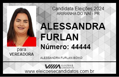 Candidato ALESSANDRA FURLAN 2024 - ARIRANHA DO IVAÍ - Eleições