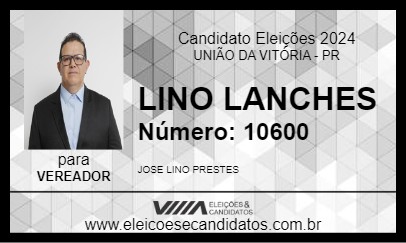 Candidato LINO LANCHES 2024 - UNIÃO DA VITÓRIA - Eleições