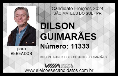 Candidato DILSON GUIMARÃES 2024 - SÃO MATEUS DO SUL - Eleições