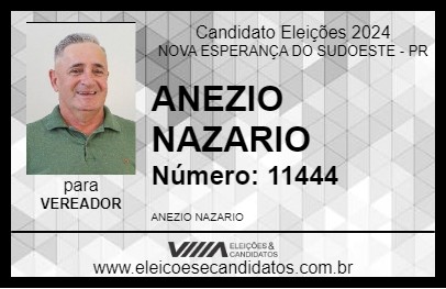 Candidato ANEZIO NAZARIO 2024 - NOVA ESPERANÇA DO SUDOESTE - Eleições