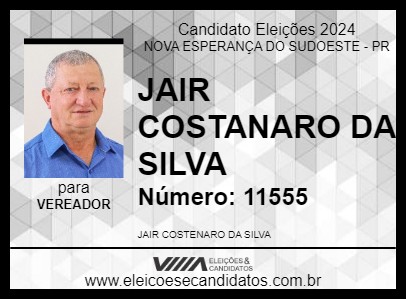 Candidato JAIR COSTANARO DA SILVA 2024 - NOVA ESPERANÇA DO SUDOESTE - Eleições