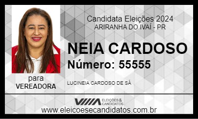 Candidato NEIA CARDOSO 2024 - ARIRANHA DO IVAÍ - Eleições