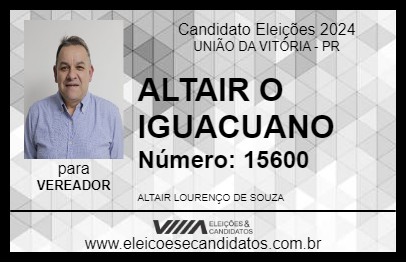 Candidato ALTAIR O IGUACUANO 2024 - UNIÃO DA VITÓRIA - Eleições