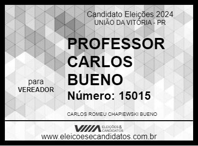 Candidato PROFESSOR CARLOS BUENO 2024 - UNIÃO DA VITÓRIA - Eleições