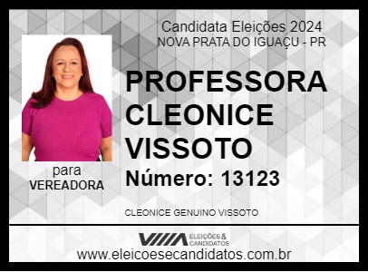 Candidato PROFESSORA CLEONICE VISSOTO 2024 - NOVA PRATA DO IGUAÇU - Eleições