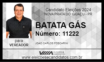 Candidato BATATA GÁS 2024 - NOVA PRATA DO IGUAÇU - Eleições