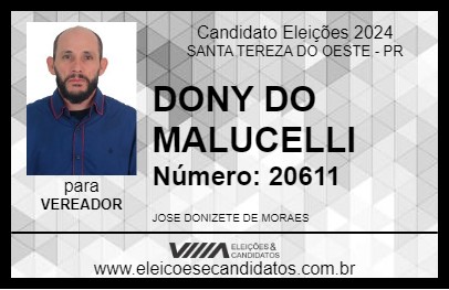 Candidato DONY DO MALUCELLI 2024 - SANTA TEREZA DO OESTE - Eleições