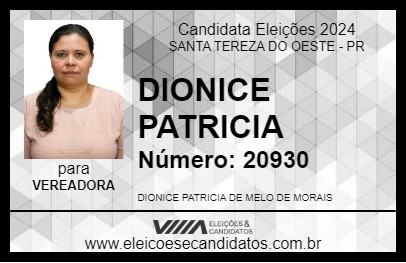 Candidato DIONICE PATRICIA 2024 - SANTA TEREZA DO OESTE - Eleições