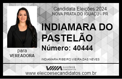 Candidato INDIAMARA DO PASTELÃO 2024 - NOVA PRATA DO IGUAÇU - Eleições