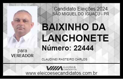 Candidato BAIXINHO DA LANCHONETE 2024 - SÃO MIGUEL DO IGUAÇU - Eleições