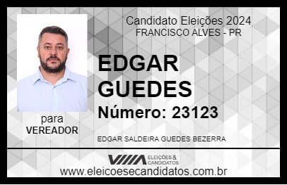 Candidato EDGAR GUEDES 2024 - FRANCISCO ALVES - Eleições