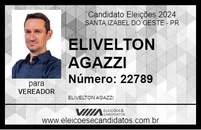 Candidato ELIVELTON AGAZZI 2024 - SANTA IZABEL DO OESTE - Eleições