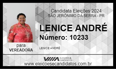 Candidato LENICE ANDRÉ 2024 - SÃO JERÔNIMO DA SERRA - Eleições