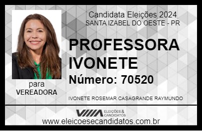 Candidato PROFESSORA IVONETE 2024 - SANTA IZABEL DO OESTE - Eleições