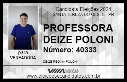 Candidato PROFESSORA DEIZE POLONI 2024 - SANTA TEREZA DO OESTE - Eleições