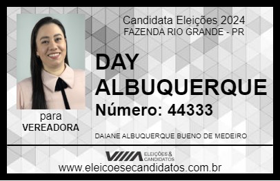 Candidato DAY ALBUQUERQUE 2024 - FAZENDA RIO GRANDE - Eleições