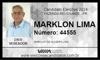 Candidato MARKLON LIMA 2024 - FAZENDA RIO GRANDE - Eleições