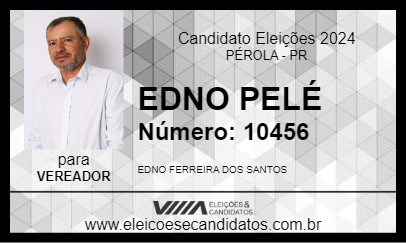 Candidato EDNO PELÉ 2024 - PÉROLA - Eleições